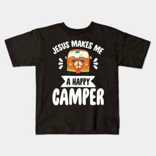 Jesus makes me a happy camper Kids T-Shirt